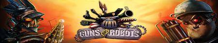 Guns and Robots